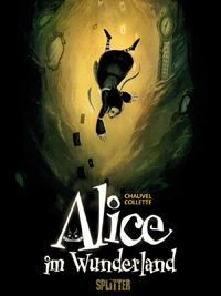 Splitter Verlag Comics Und Graphic Novels Alice Im Wunderland