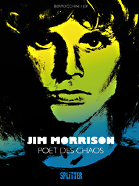 Jim Morrison: Poet des Chaos