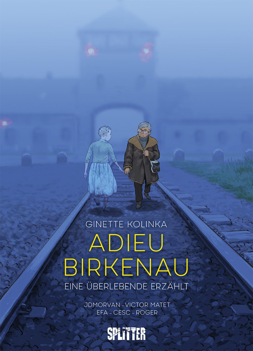 Adieu Birkenau – Eine Überlebende erzählt