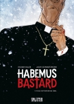 Habemus Bastard 1: Das notwendige Übel